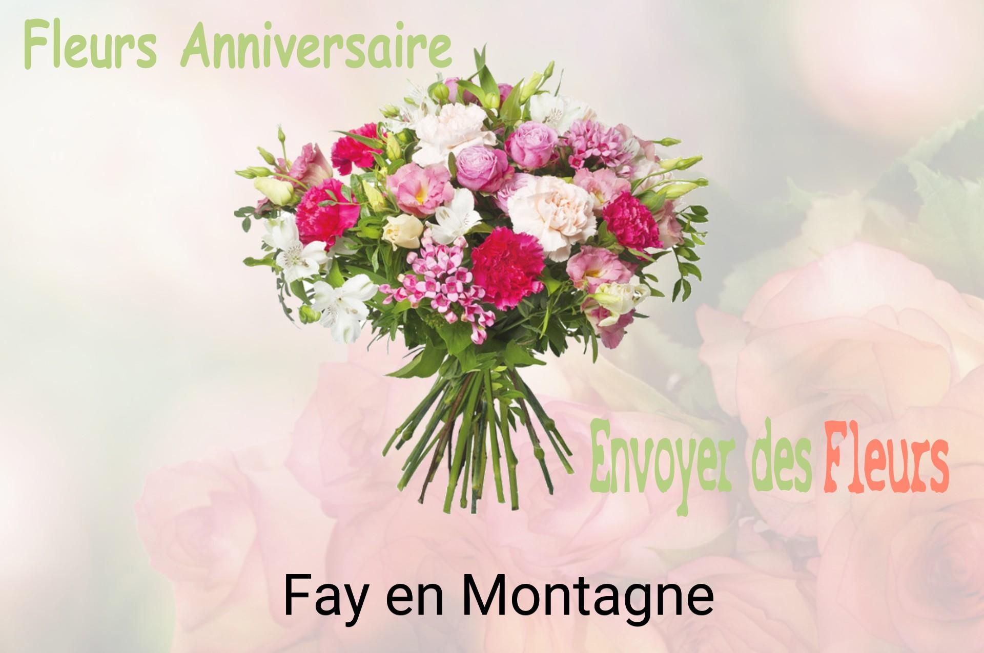 Bouquet de fleurs d’anniversaire livré à Fay-en-Montagne